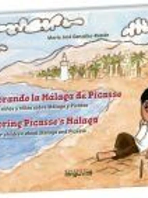 EXPLORANDO LA MALAGA DE PICASSO