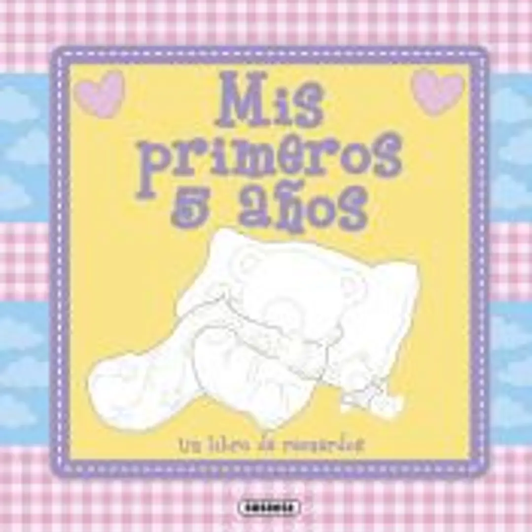 Mis primeros 5 años 1