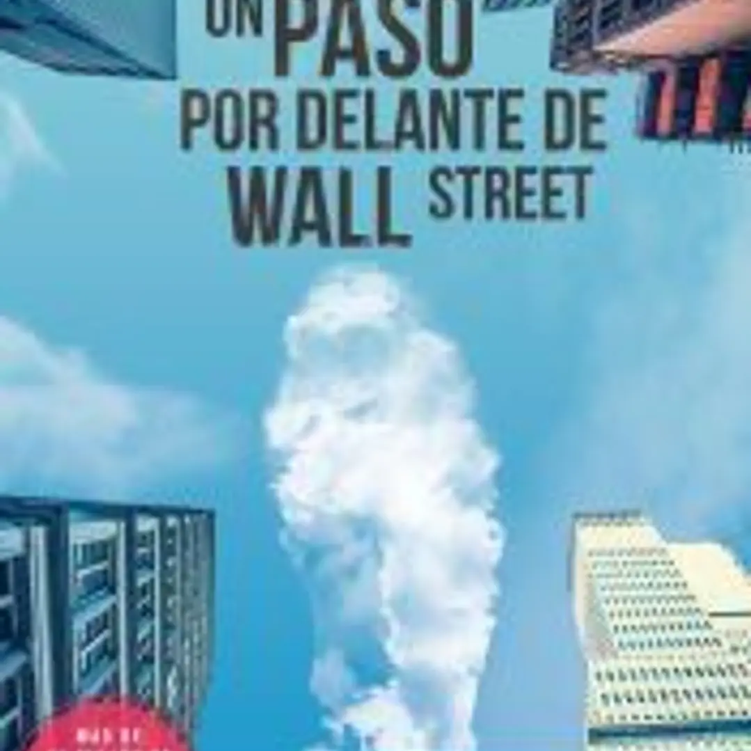 Un paso por delante de Wall Street: cómo utilizar lo que ya sabes para ganar dinero en Bolsa 1