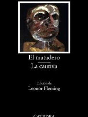 El matadero; La cautiva