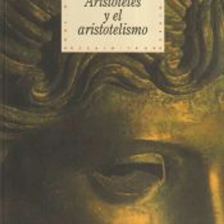 Aristóteles y el aristotelismo 1