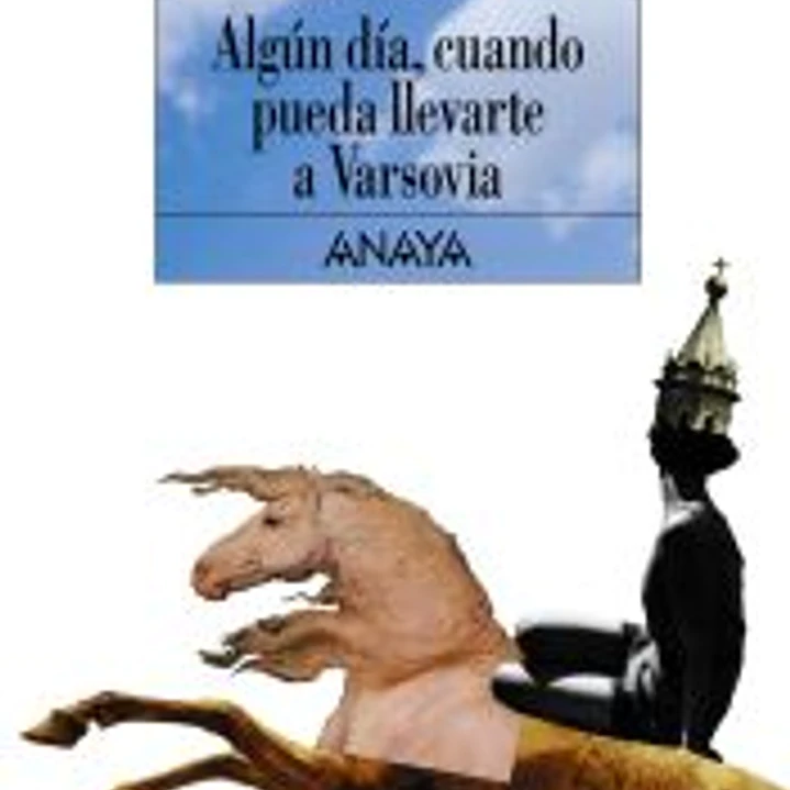 Algún día, cuando pueda llevarte a Varsovia 1
