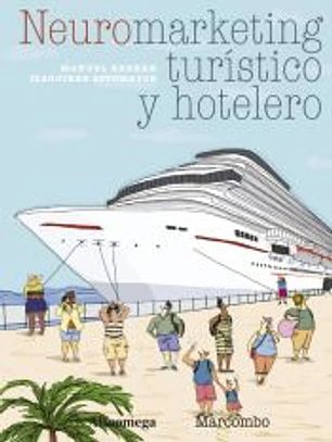 Neuromarketing turístico y hotelero