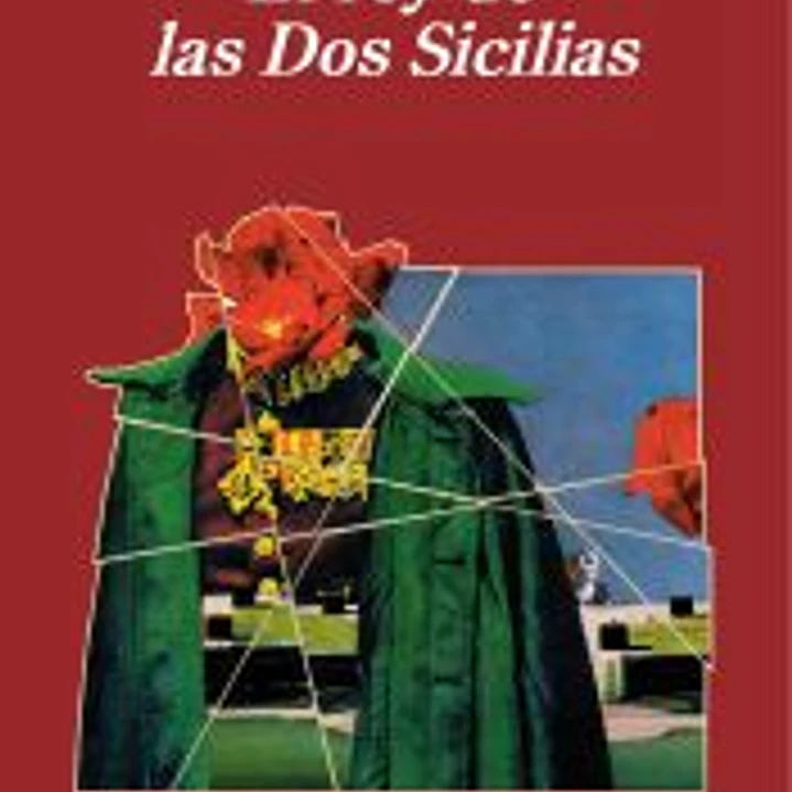 El rey de las Dos Sicilias 1