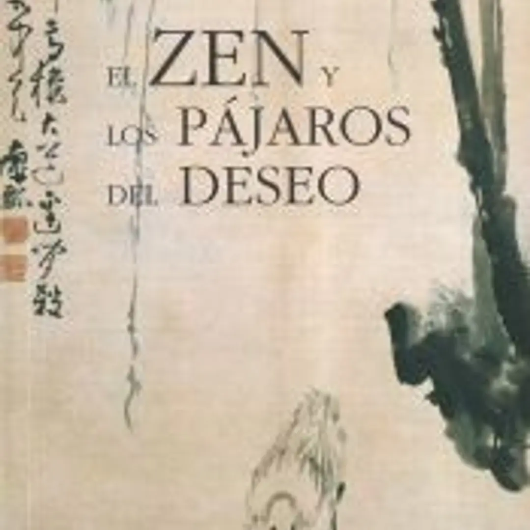 El zen y los pájaros del deseo 1