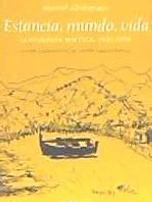 Estancia, mundo, vida