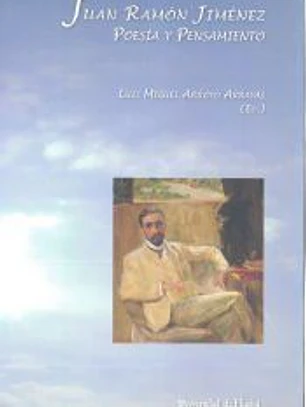 Juan Ramón Jiménez : poesía y pensamiento