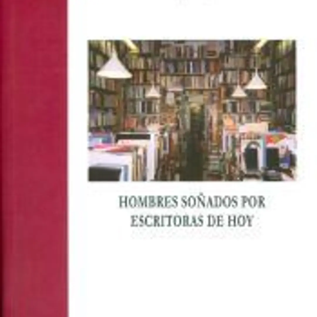 Hombres soñados por escritoras de hoy: figuras masculinas en la literatura norteamericana 1