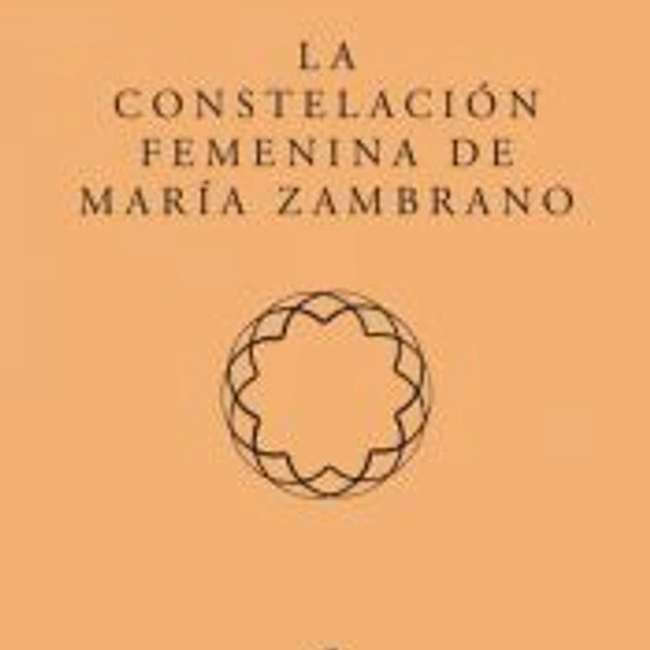 La constelación femenina de María Zambrano 1
