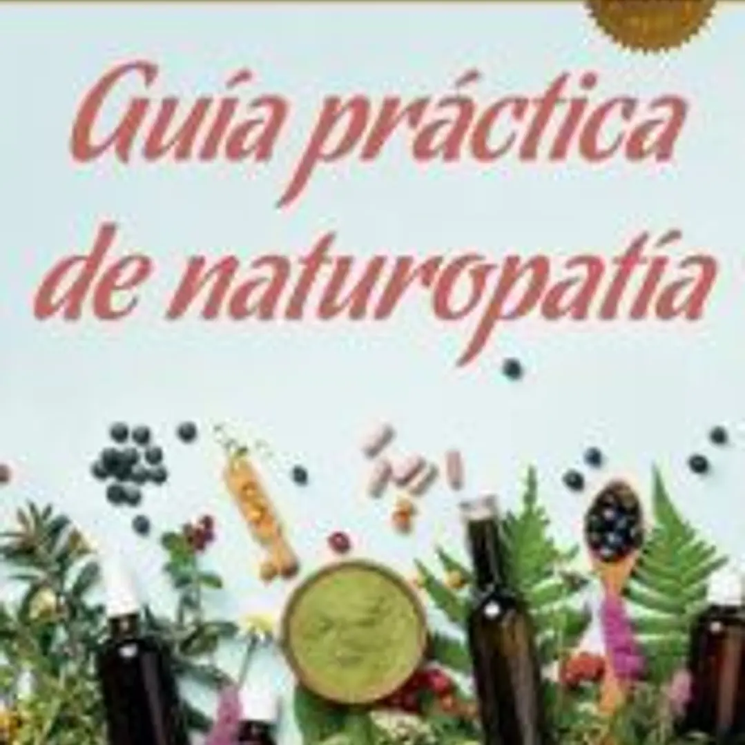 Guía práctica de naturopatía 1