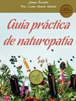 Guía práctica de naturopatía