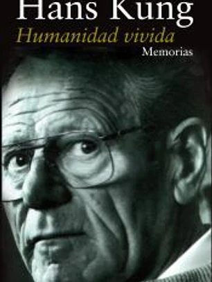 Humanidad vivida: memorias