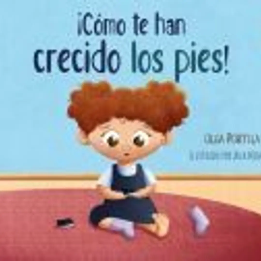 ¡Cómo te han crecido los pies! 1