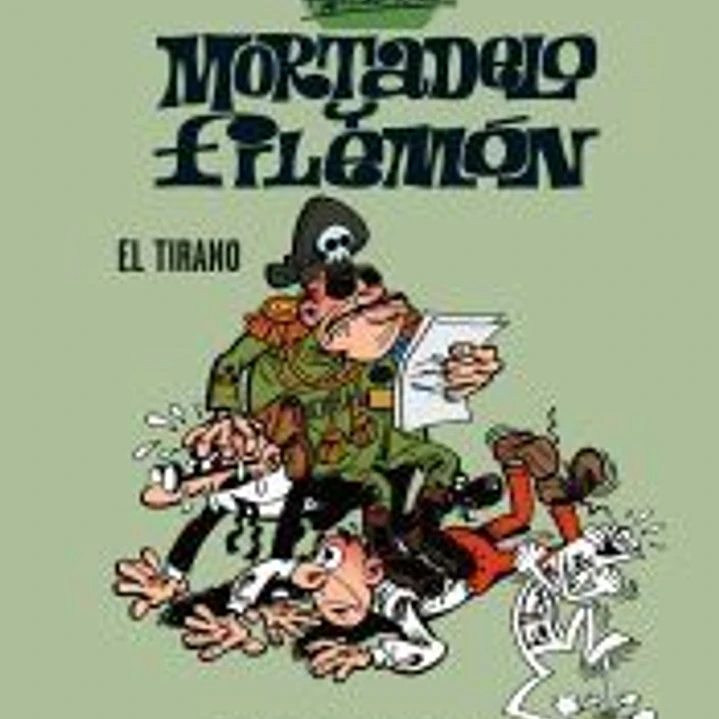 El Tirano (Esenciales Ibáñez 3) 1