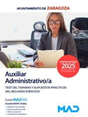 Auxiliar Administrativo/a. Test del temario y supuestos prácticos del segundo ejercicio. Ayuntamiento de Zaragoza