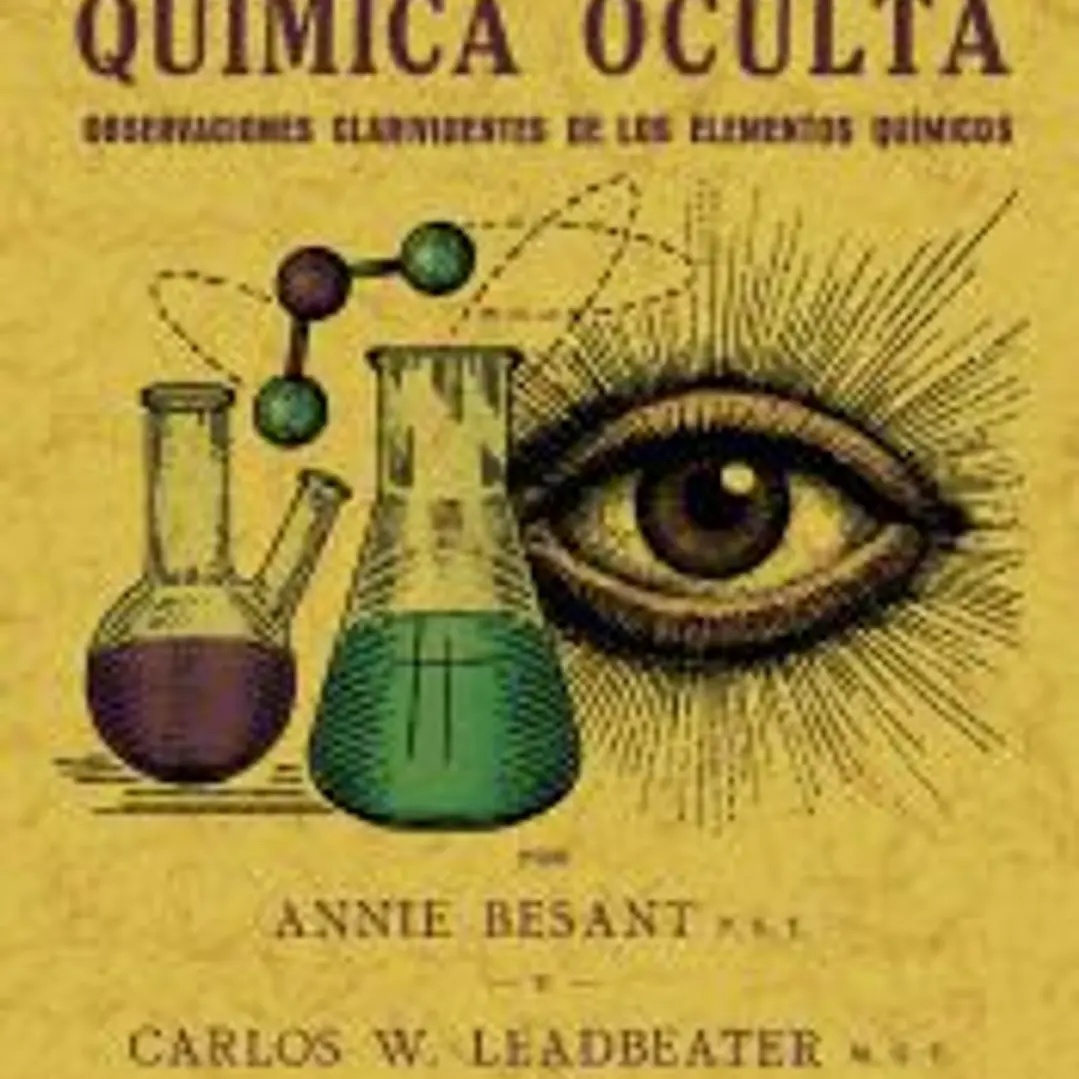 Química oculta. Observaciones clarividentes de los elementos químicos 1