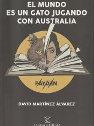 El mundo es un gato jugando con Australia