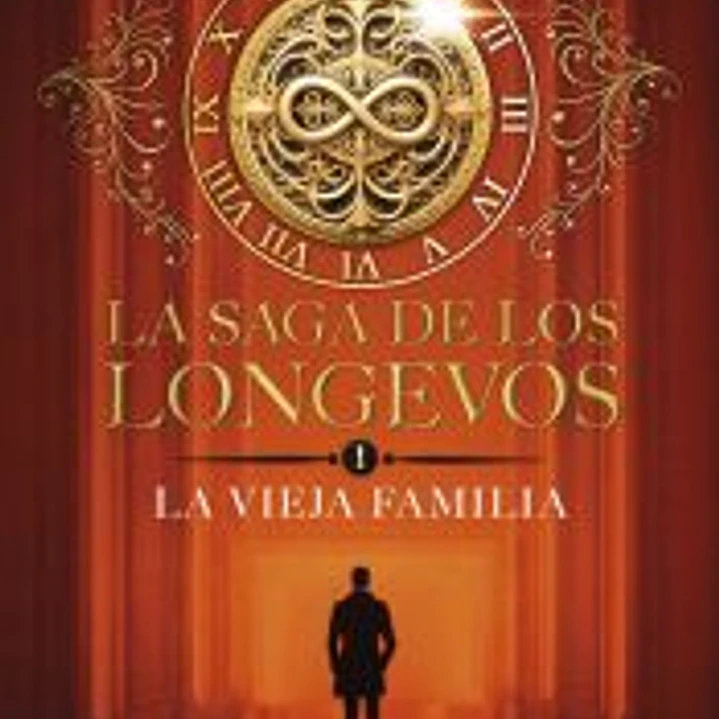 La saga de los longevos 1. La Vieja Familia 1