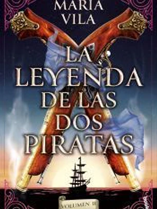 La leyenda de las dos piratas. Volumen 2