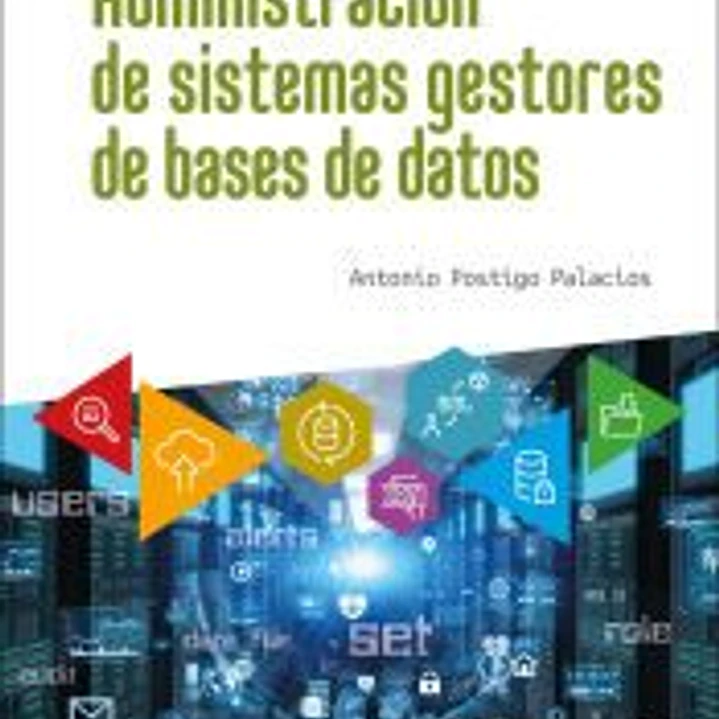 Administración de sistemas gestores de bases de datos 1