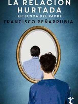 La relación hurtada