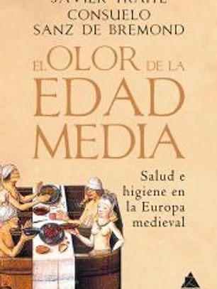 El olor de la Edad Media
