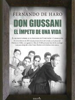 Don Giussani. El ímpetu de una vida