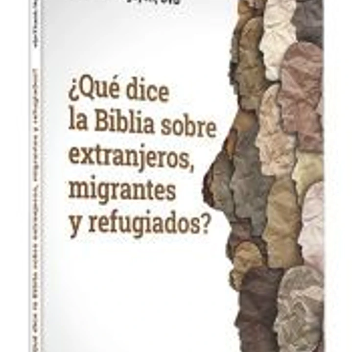 ¿Qué dice la Biblia sobre extranjeros, migrantes y refugiados? 1