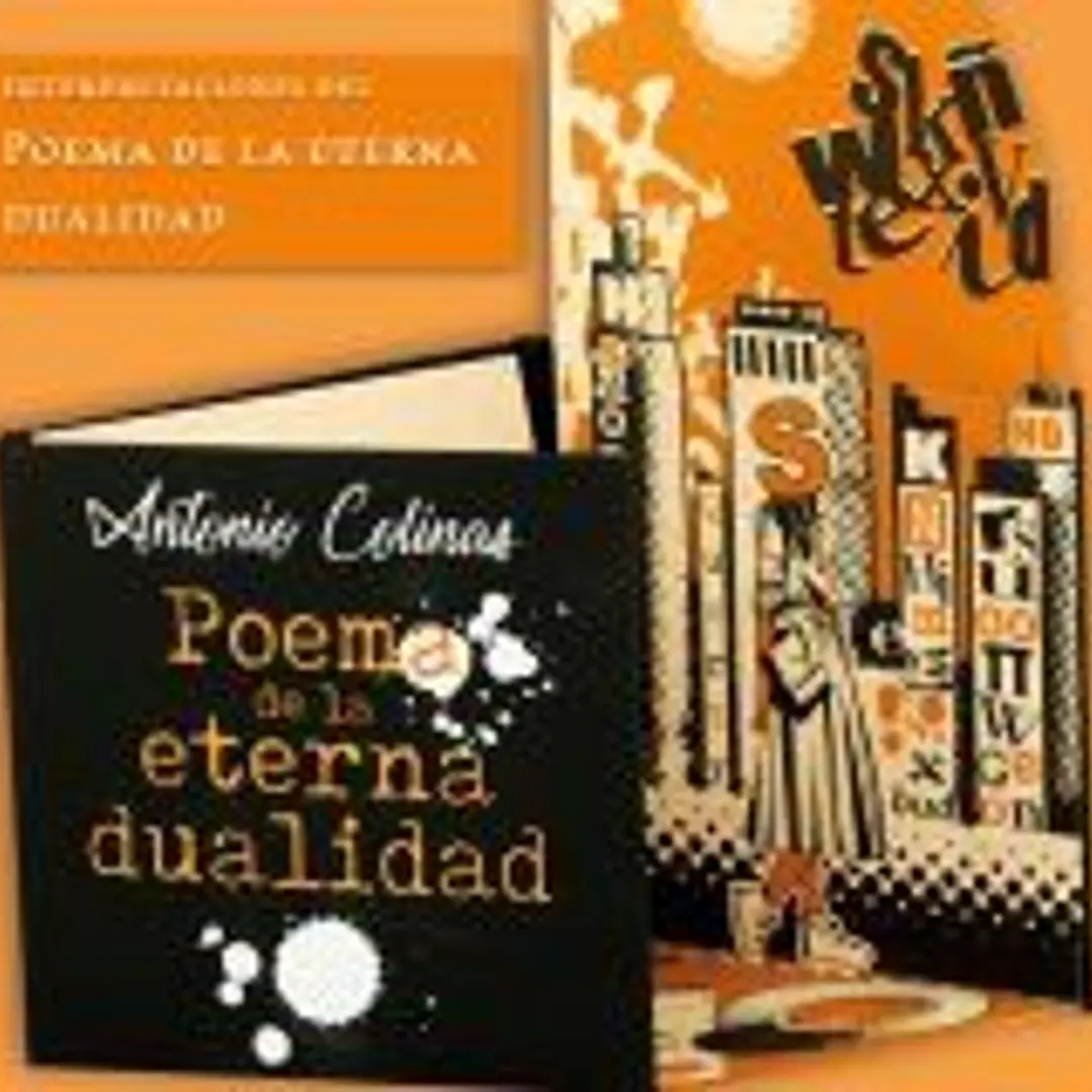 Interpretaciones del poema de la eterna dualidad. Antonio Colinas 1
