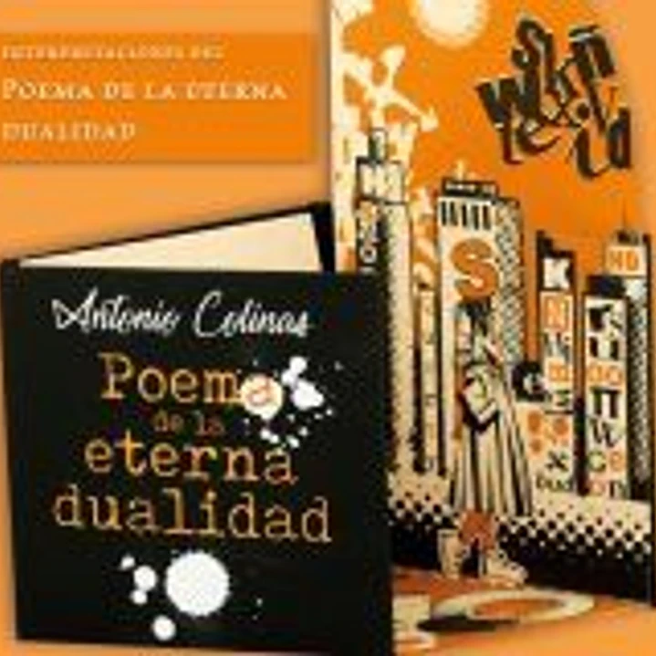 Interpretaciones del poema de la eterna dualidad. Antonio Colinas 1