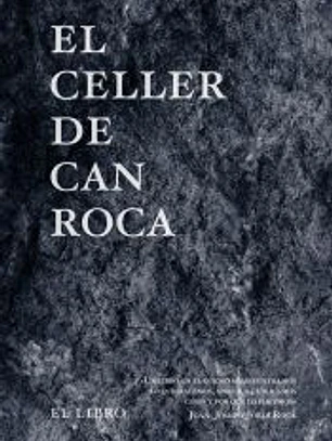 EL CELLER DE CAN ROCA, EL LIBRO. Edición redux nuevo formato