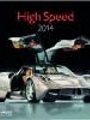 Calendario de pared 2014: High Speed