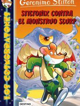 Stiltonix contra el monstruo Slurp
