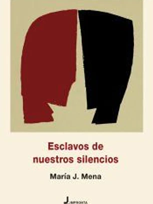 Esclavos de nuestros silencios