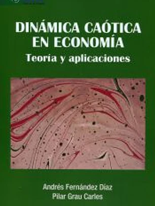 Dinámica caótica en Economía: teoría y aplicaciones