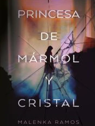 La princesa de mármol y cristal