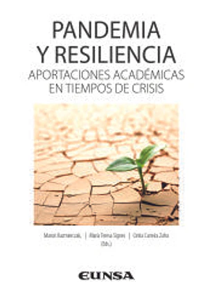 Pandemia y resiliencia: Aportaciones académicas en tiempos de crisis