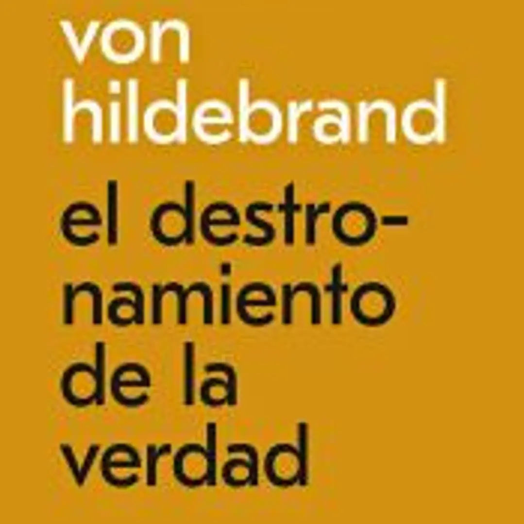 El destronamiento de la verdad 1