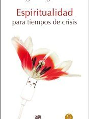 Espiritualidad para tiempos de crisis