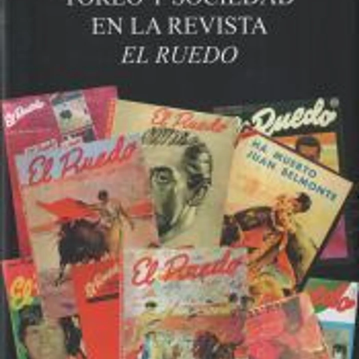 Toreo y sociedad en la revista El Ruedo 1