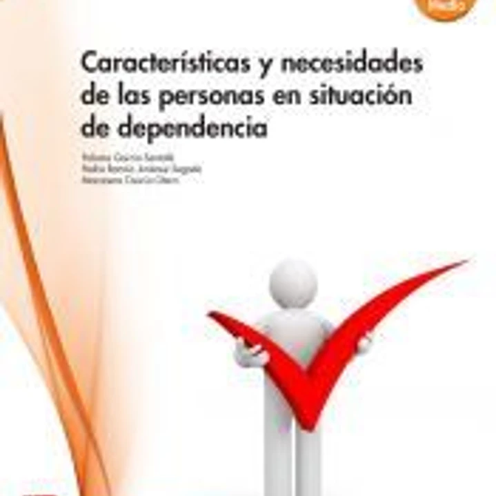 Caracteristicas y necesidades de las personas en situacion de dependencia 1