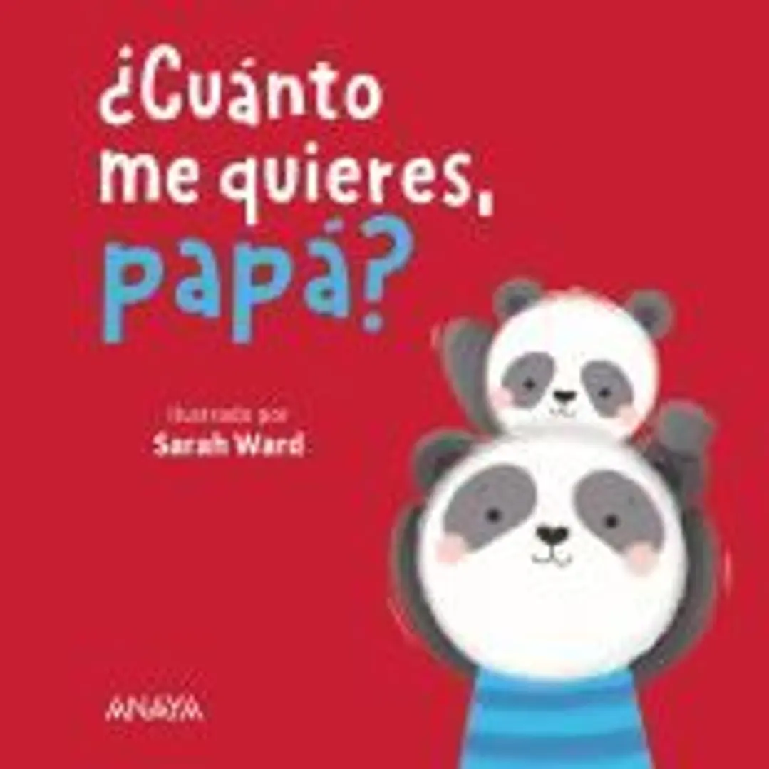¿Cuánto me quieres, papá? 1