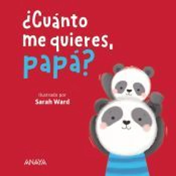 ¿Cuánto me quieres, papá? 1