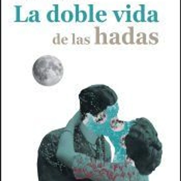 La doble vida de las hadas 1