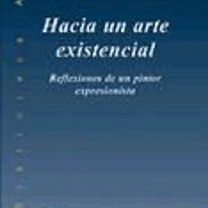Hacia un arte existencial 1