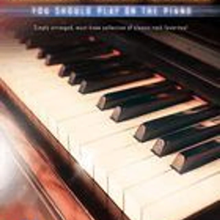 First 50 Classic Rock Songs You Should Play on Piano 1