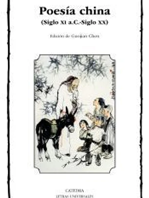 Poesía china: Siglo XI a.C.-siglo XX