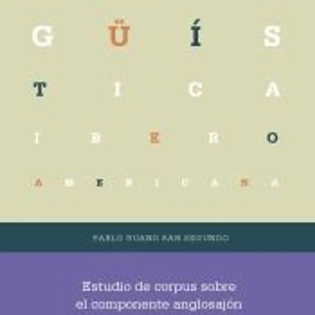 Estudio de corpus sobre el componente anglosajón en el ámbito hispánico 1