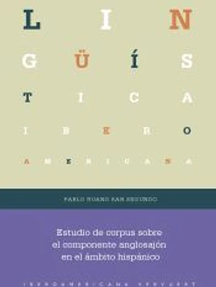 Estudio de corpus sobre el componente anglosajón en el ámbito hispánico