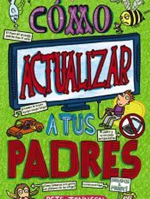 Cómo actualizar a tus padres
